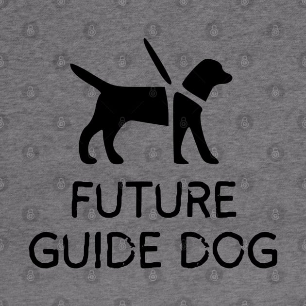 Future Guide Dog Pattern - Service Animal - Service Dog - Guide Dog In Training by SayWhatYouFeel